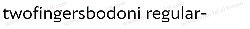 twofingersbodoni regular字体转换